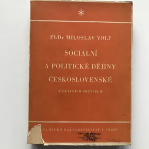 Sociální a politické dějiny československé v hlavních obrysech, Miloslav Volf