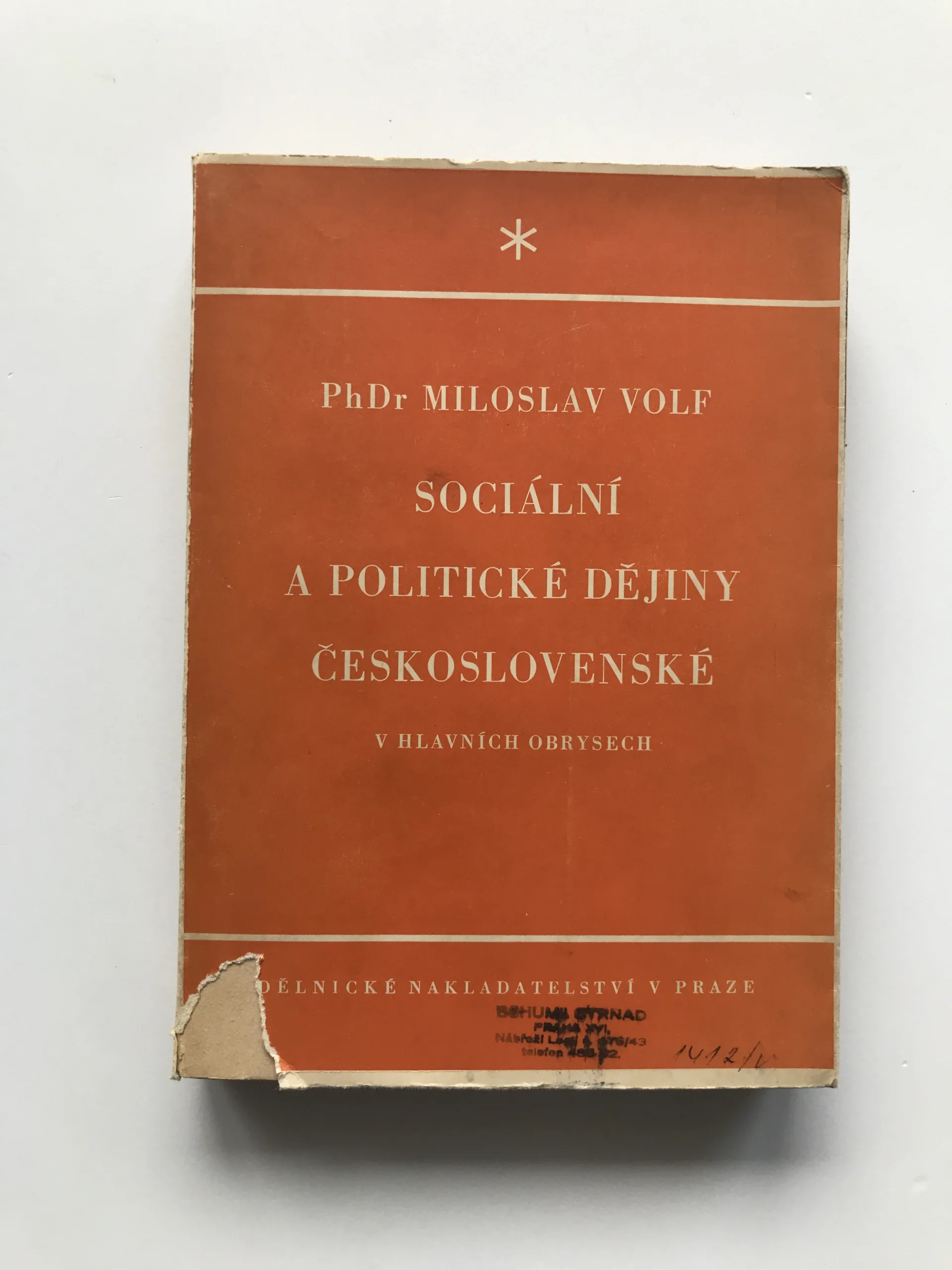 Sociální a politické dějiny československé v hlavních obrysech, Miloslav Volf