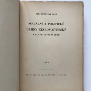 Sociální a politické dějiny československé v hlavních obrysech, Miloslav Volf