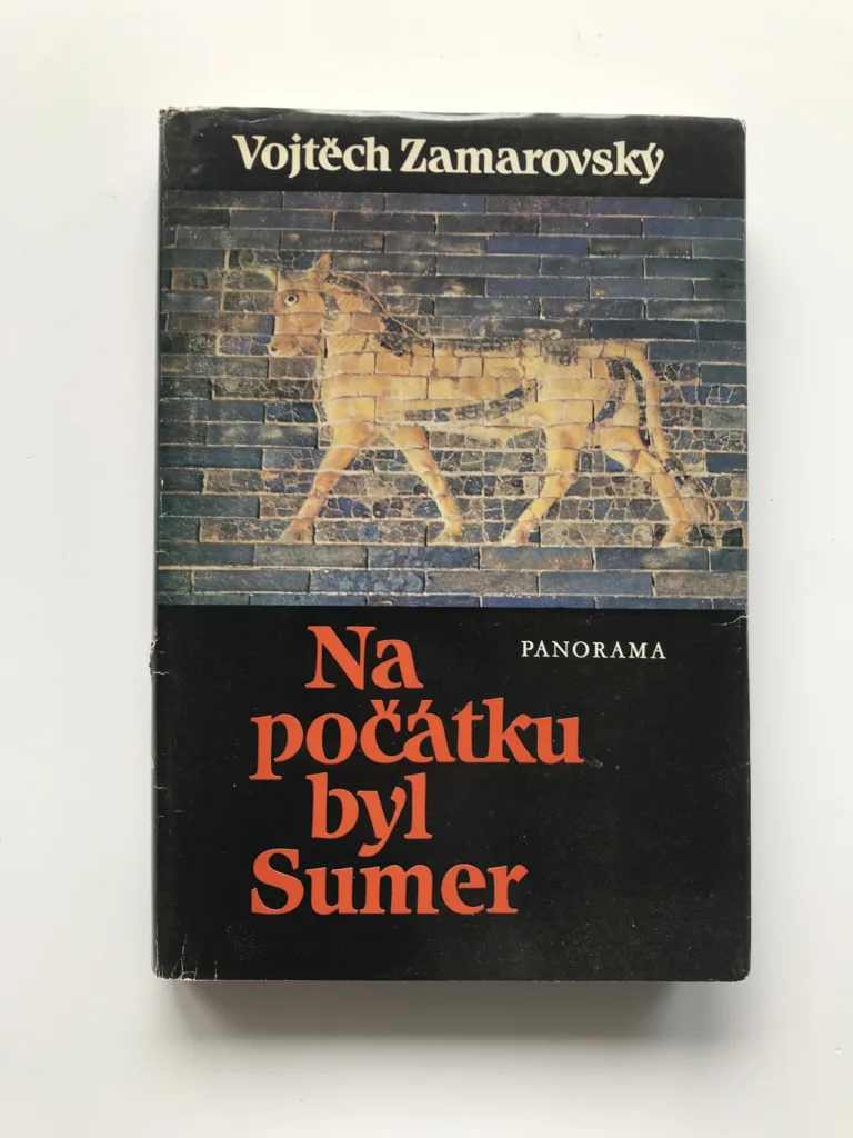 Na počátku byl Sumer, Vojtěch Zamarovský