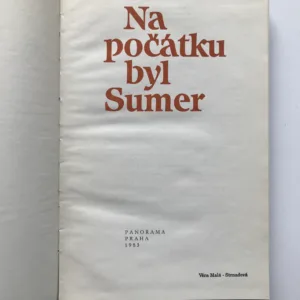 Na počátku byl Sumer, Vojtěch Zamarovský