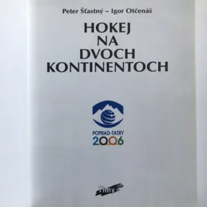 Hokej na dvoch kontinentoch, Peter Šťastný, Igor Otčenáš