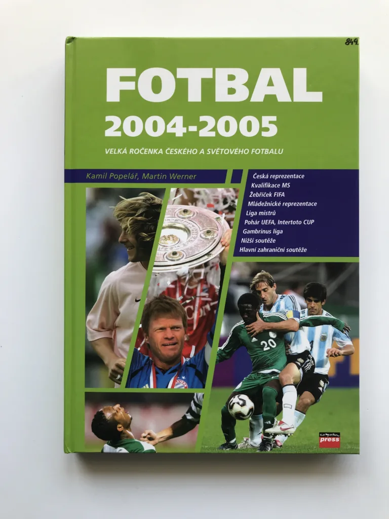 Fotbal 2004-2005 – Velká ročenka českého a světového fotbalu, Kamil Popelář, Martin Werner