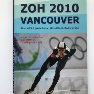 ZOH 2010 Vancouver, Tibor Alföldi, Jakub Bažant, Michal Dusík, Radek Smekal