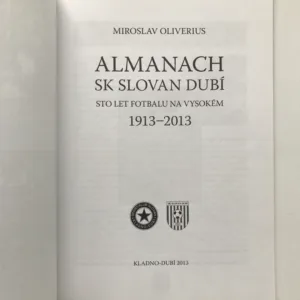 Almanach SK Slovan Dubí, Miroslav Oliverius