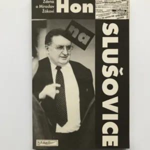 Hon na Slušovice, Zdeňka Žáková, Miroslav Žák