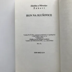 Hon na Slušovice, Zdeňka Žáková, Miroslav Žák