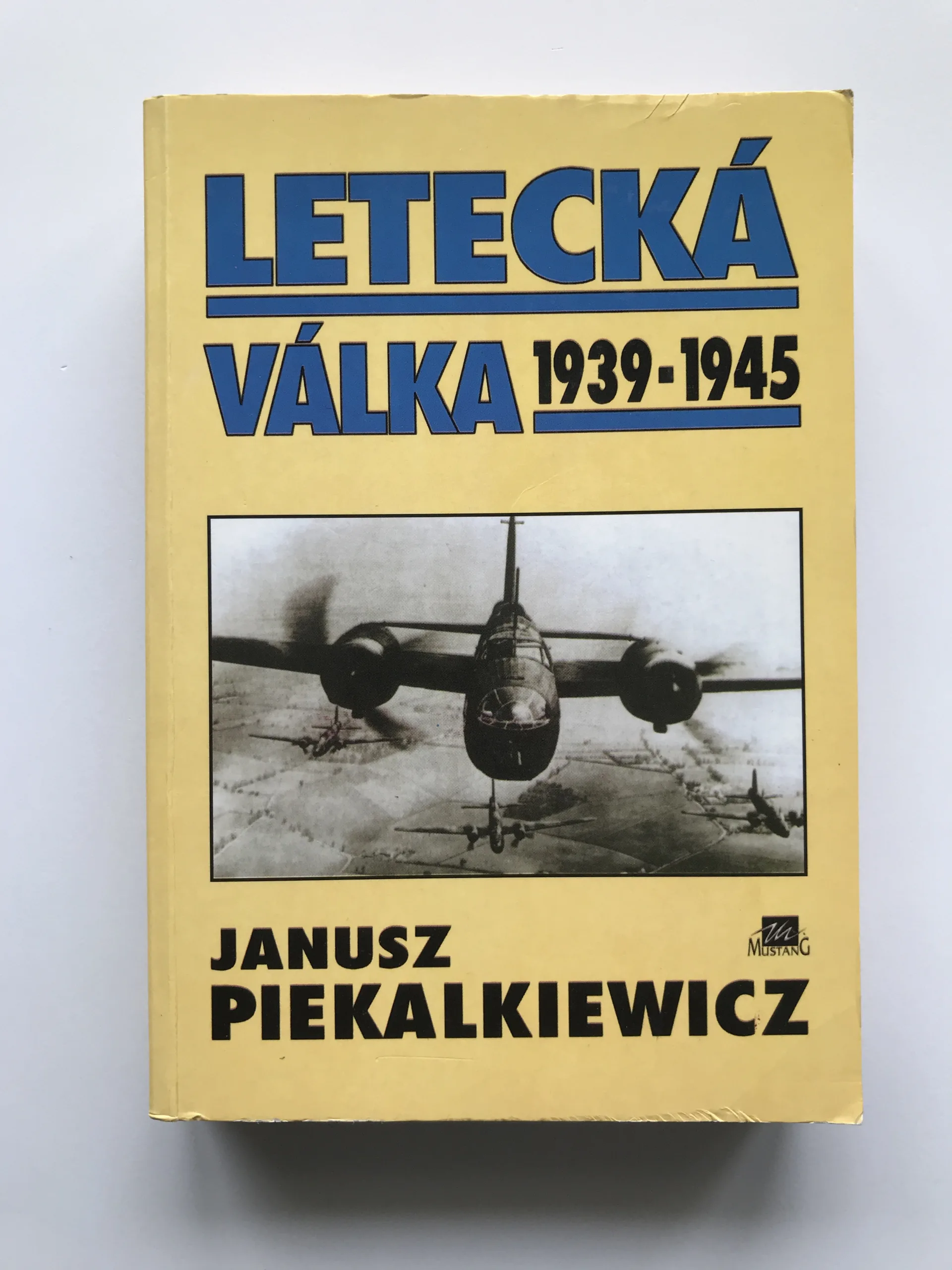 Letecká válka 1939-1945, Janusz Piekalkiewicz