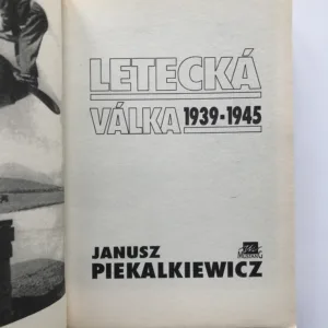 Letecká válka 1939-1945, Janusz Piekalkiewicz