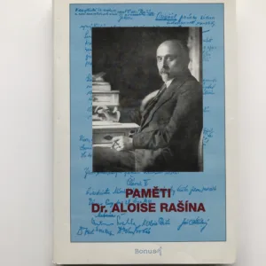 Paměti Dr. Aloise Rašína, Alois Rašín, Ladislav Rašín