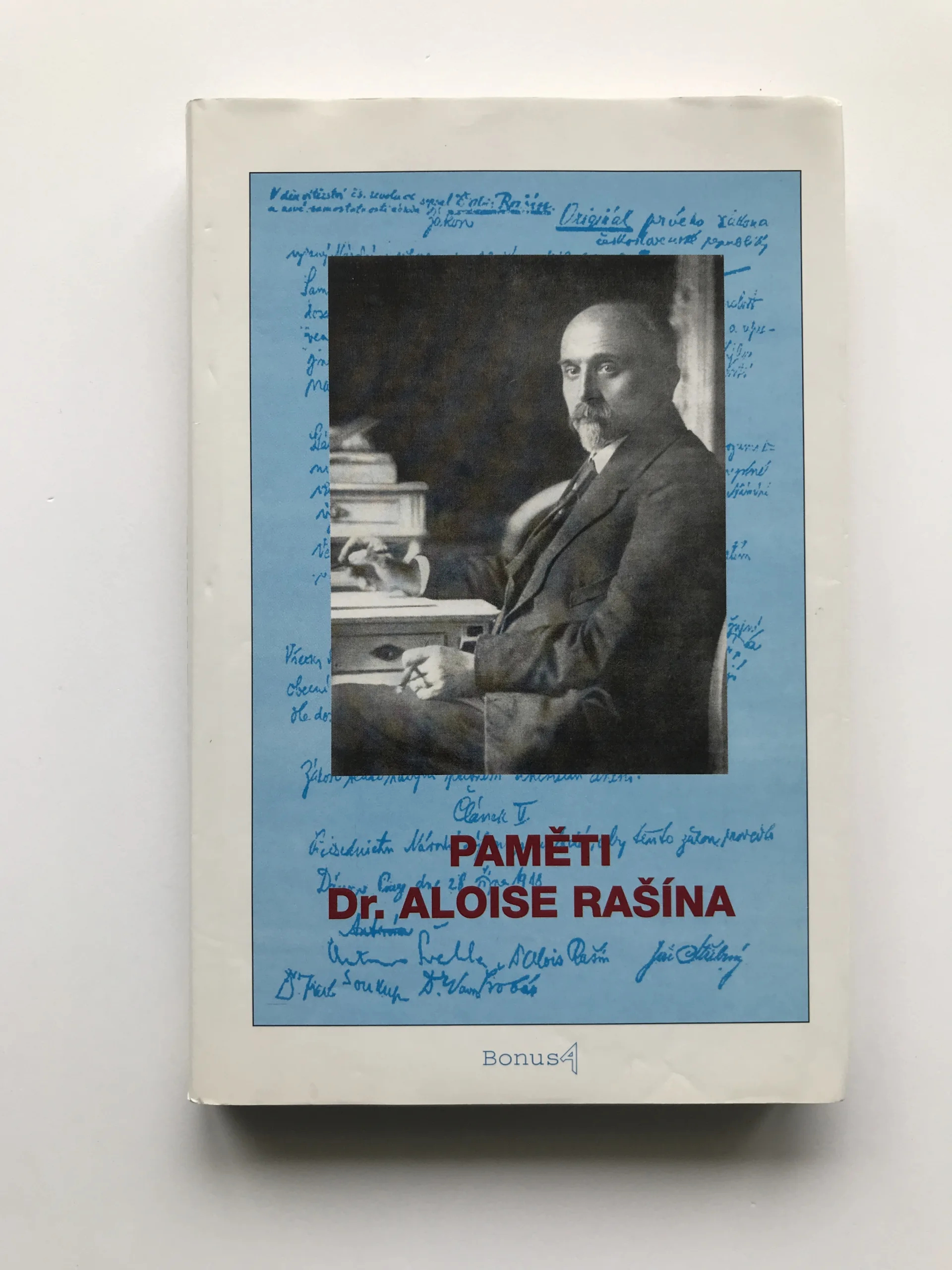 Paměti Dr. Aloise Rašína, Alois Rašín, Ladislav Rašín