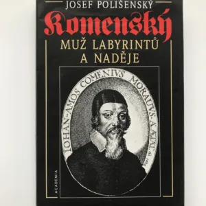 Komenský – Muž labyrintů a naděje, Josef Polišenský