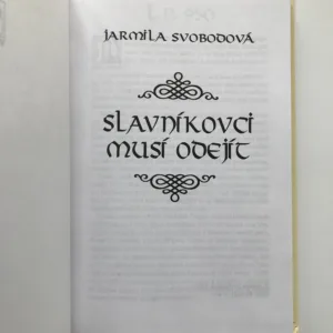 Slavníkovci musí odejít, Jarmila Svobodová