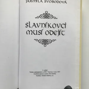 Slavníkovci musí odejít, Jarmila Svobodová
