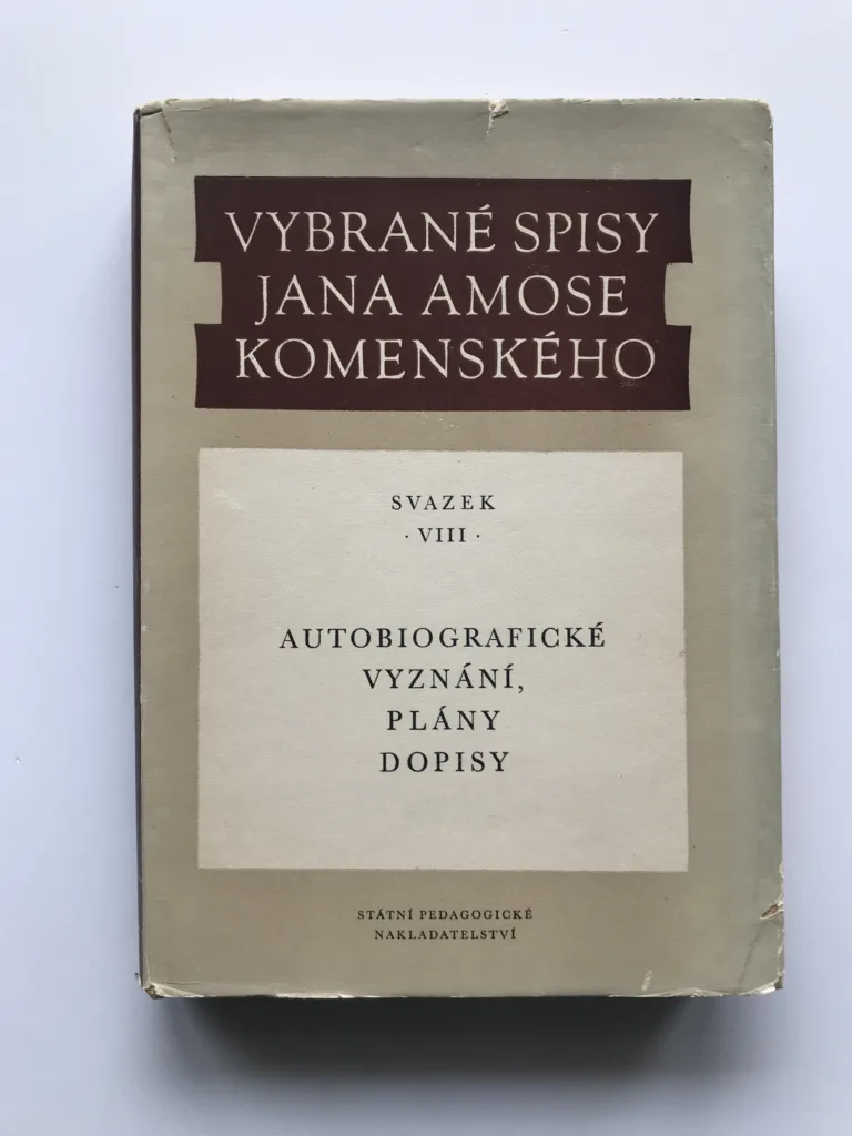 Vybrané spisy Jana Amose Komenského VIII – Autobiografické vyznání, plány, dopisy