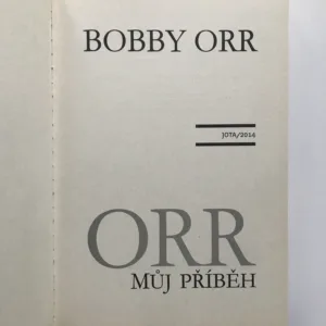 Orr – Můj příběh, Bobby Orr