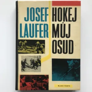 Hokej můj osud, Josef Laufer