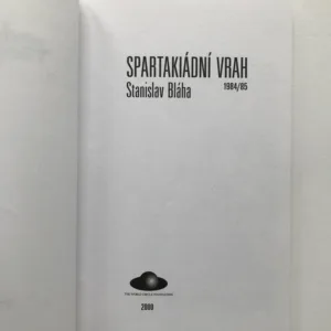 Spartakiádní vrah 1984/85, Stanislav Bláha