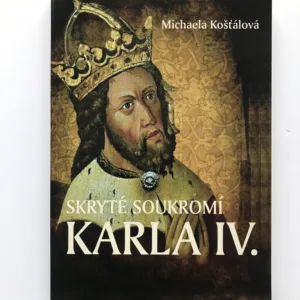 Skryté soukromí Karla IV., Michaela Košťálová