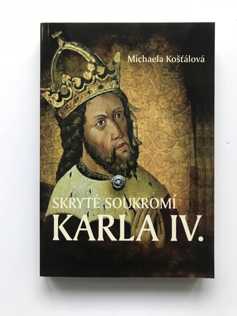 Skryté soukromí Karla IV., Michaela Košťálová