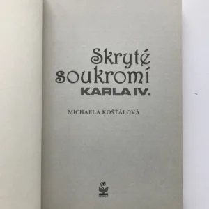 Skryté soukromí Karla IV., Michaela Košťálová