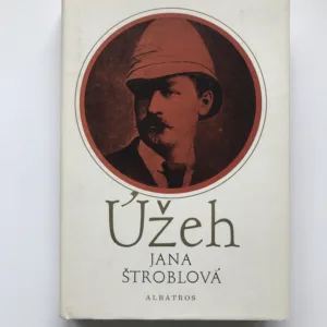 Úžeh (Životní cesta doktora Emila Holuba), Jana Štroblová