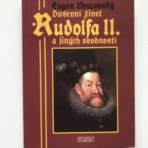 Duševní život Rudolfa II. a jiných osobností, Eugen Vencovský