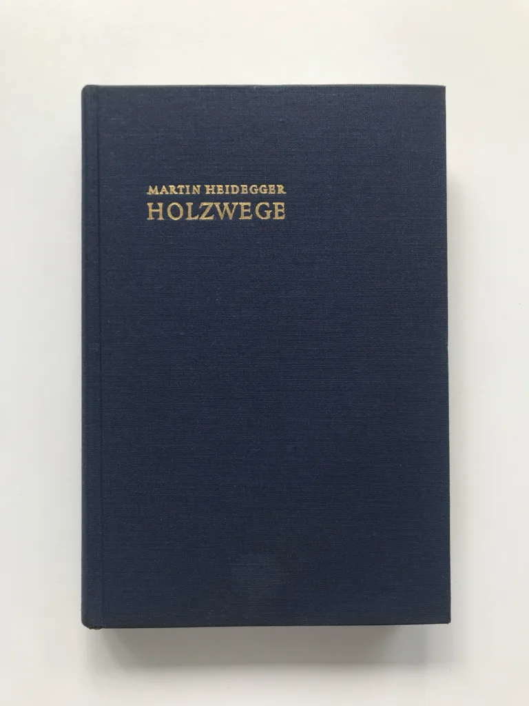 Holzwege, Martin Heidegger