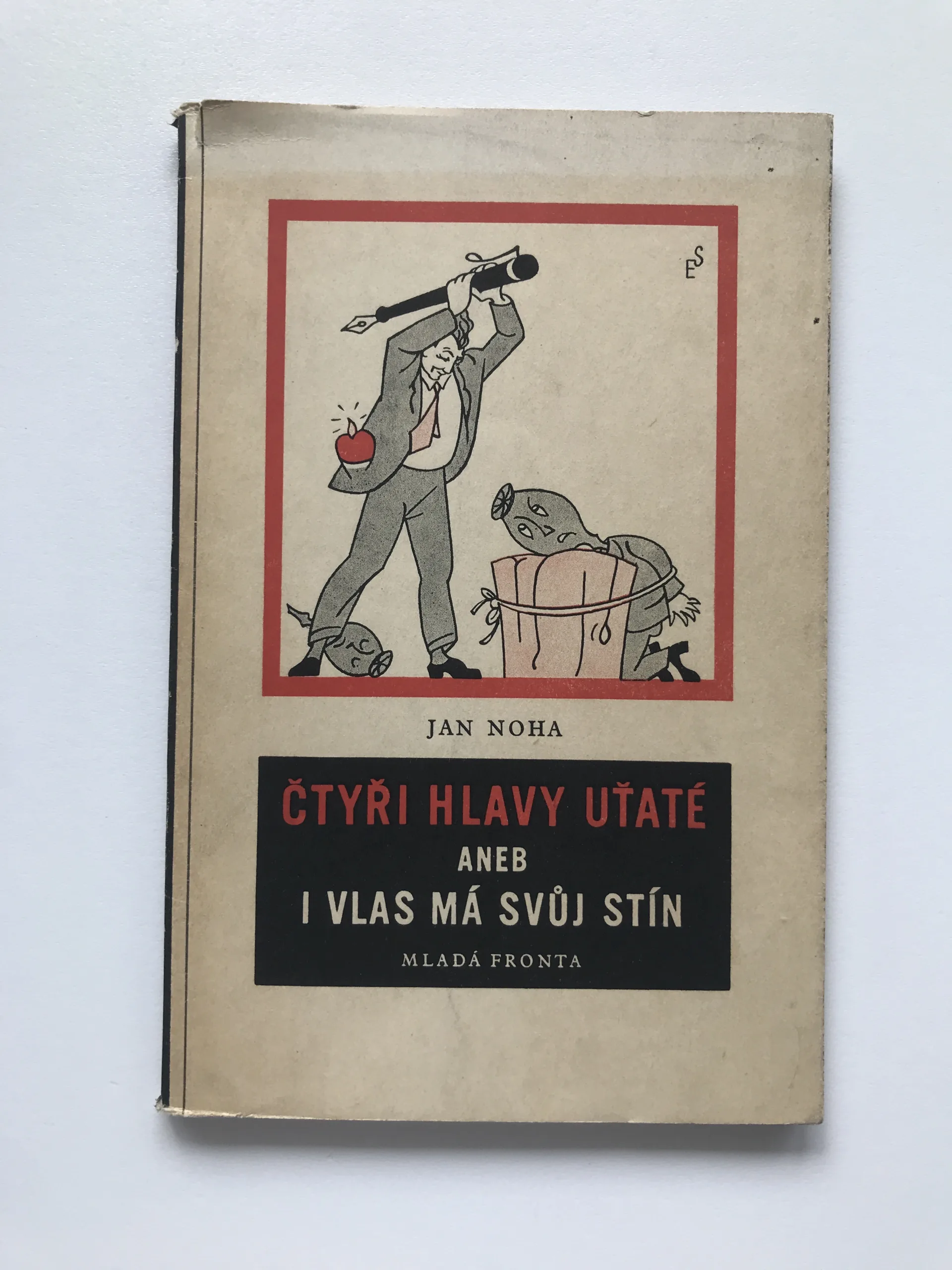 Čtyři hlavy uťaté aneb i vlas má svůj stín, Jan Noha