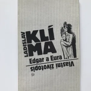 Edgar a Eura / Vlastní životopis, Ladislav Klíma