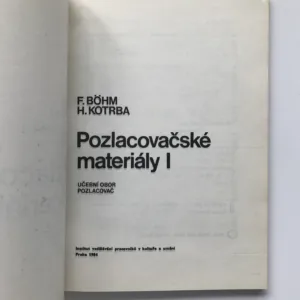 Pozlacovačské materiály I (Učební obor pozlacovač), František Böhm, Heřman Kotrba