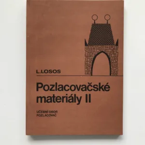 Pozlacovačské materiály II (Učební obor pozlacovač), Ludvík Losos