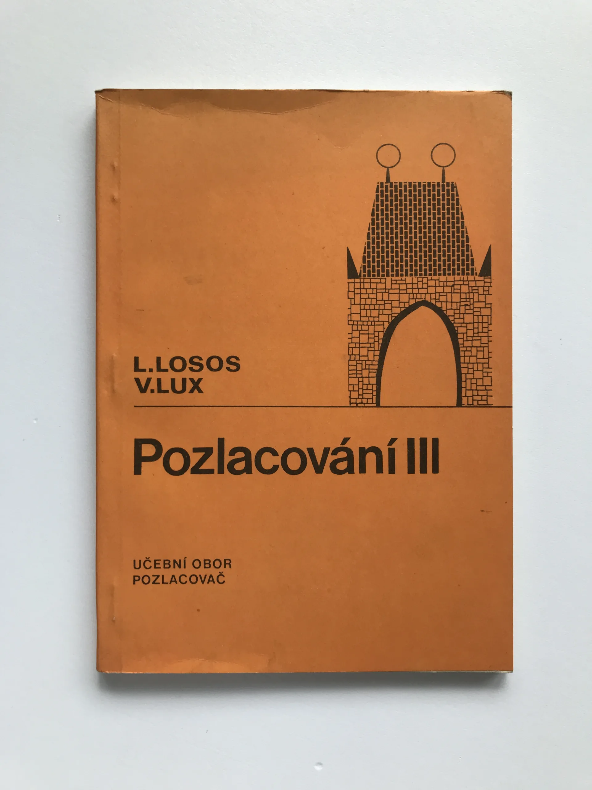 Pozlacování III (Učební obor pozlacovač), Ludvík Losos, Václav Lux