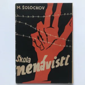 Škola nenávisti, Michail Šolochov