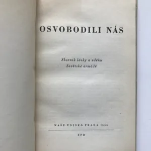 Osvobodili nás (Sborník lásky a vděku Sovětské armádě)