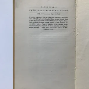 S kým jdete, mistři kultury? (Odpověď americkým dopisovatelům), Maxim Gorkij
