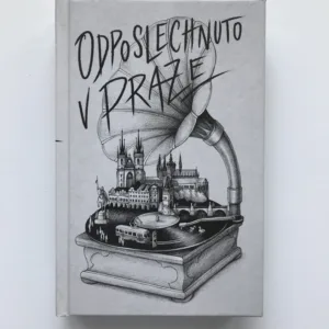 Odposlechnuto v Praze