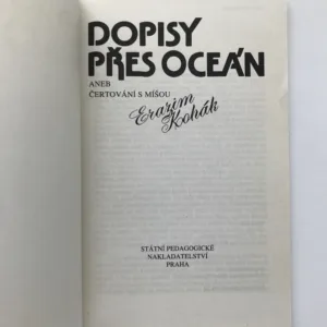 Dopisy přes oceán aneb Čertování s Míšou, Erazim Kohák