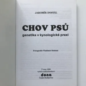 Chov psů (Genetika v kynologické praxi), Jaromír Dostál