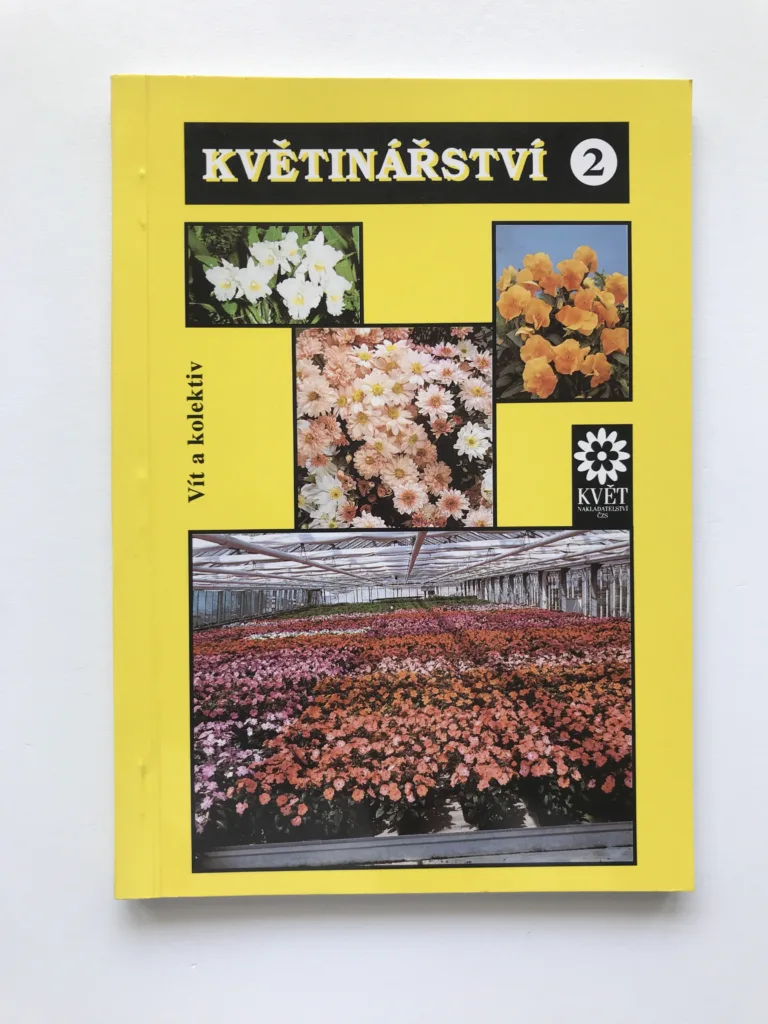 Květinářství 2 – Hrnkové rostliny, Josef Vít, Věra Nachlingerová, Čestmír Tvrzník, Miroslav Volf