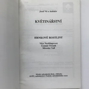 Květinářství 2 – Hrnkové rostliny, Josef Vít, Věra Nachlingerová, Čestmír Tvrzník, Miroslav Volf