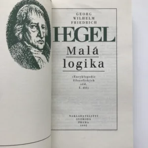 Malá logika, Georg Wilhelm Friedrich Hegel