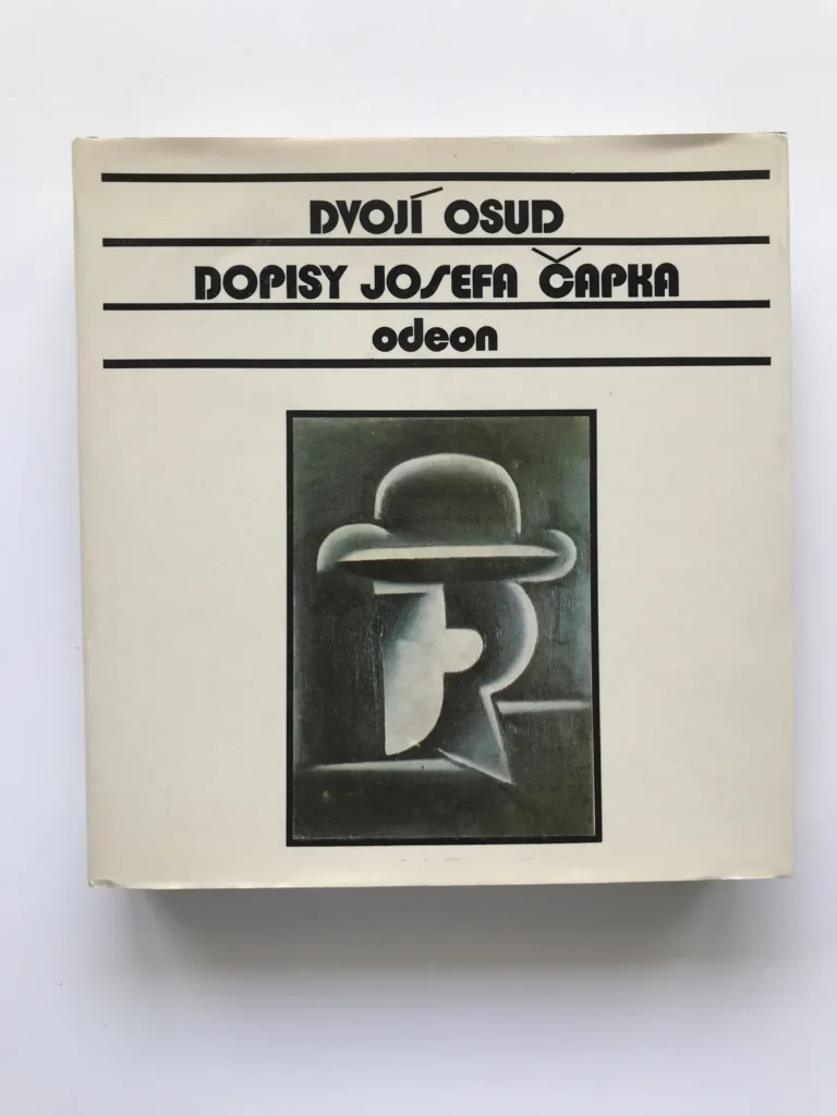 Dvojí osud (Dopisy Josefa Čapka), Jaroslav Dostál, Jiří Opelík, Jaroslav Slavík