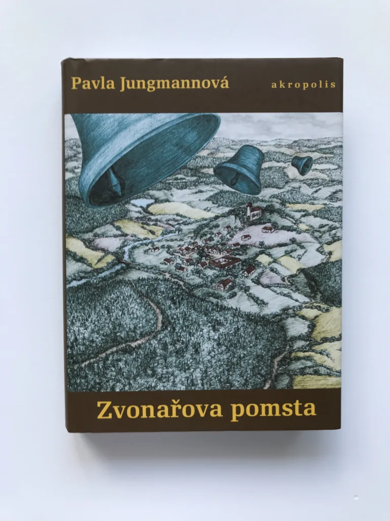 Zvonařova pomsta, Pavla Jungmannová