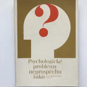 Psychologické problémy neprospěchu žáků, N. A. Menčinská
