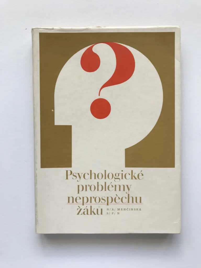 Psychologické problémy neprospěchu žáků, N. A. Menčinská