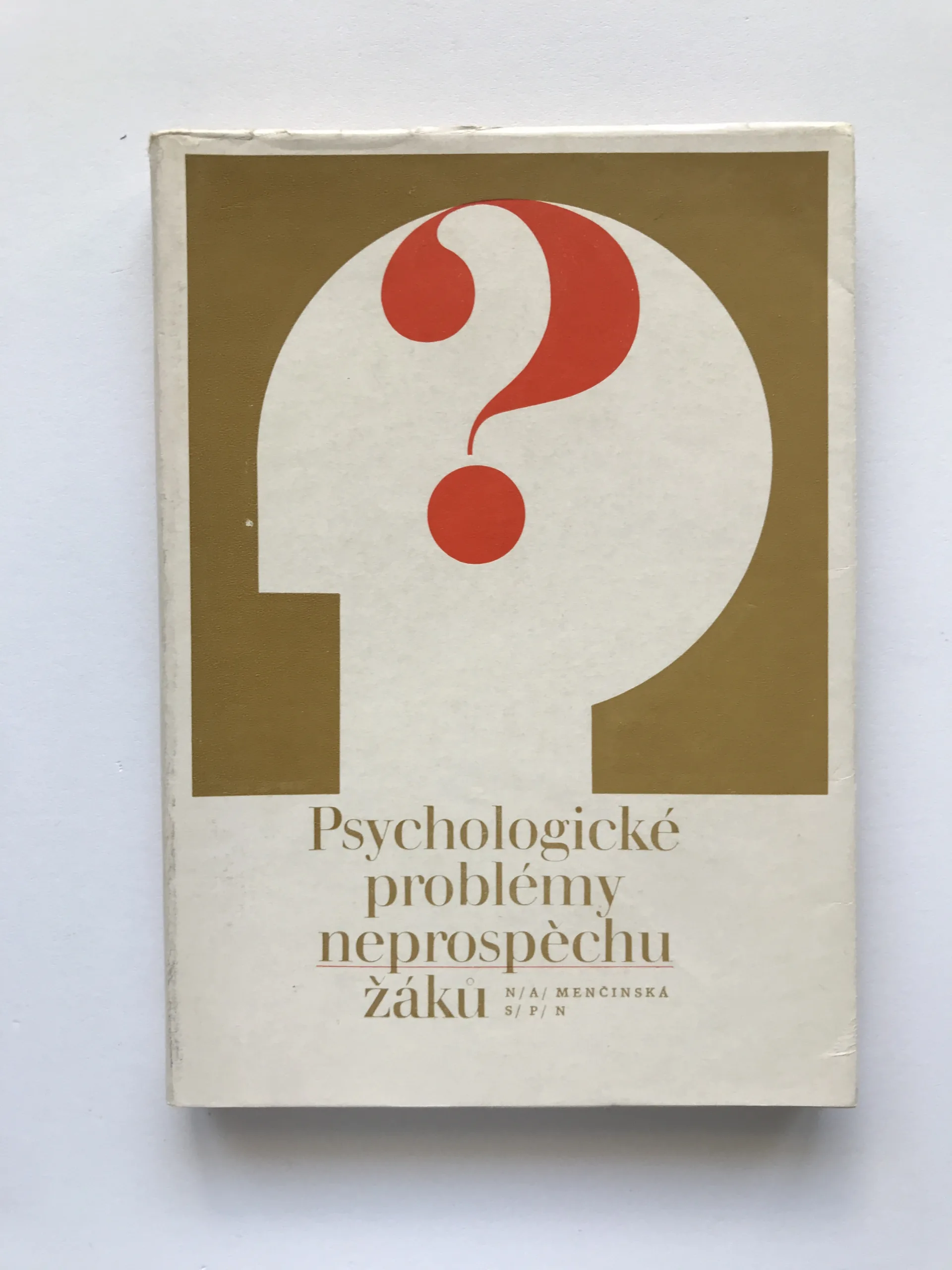 Psychologické problémy neprospěchu žáků, N. A. Menčinská