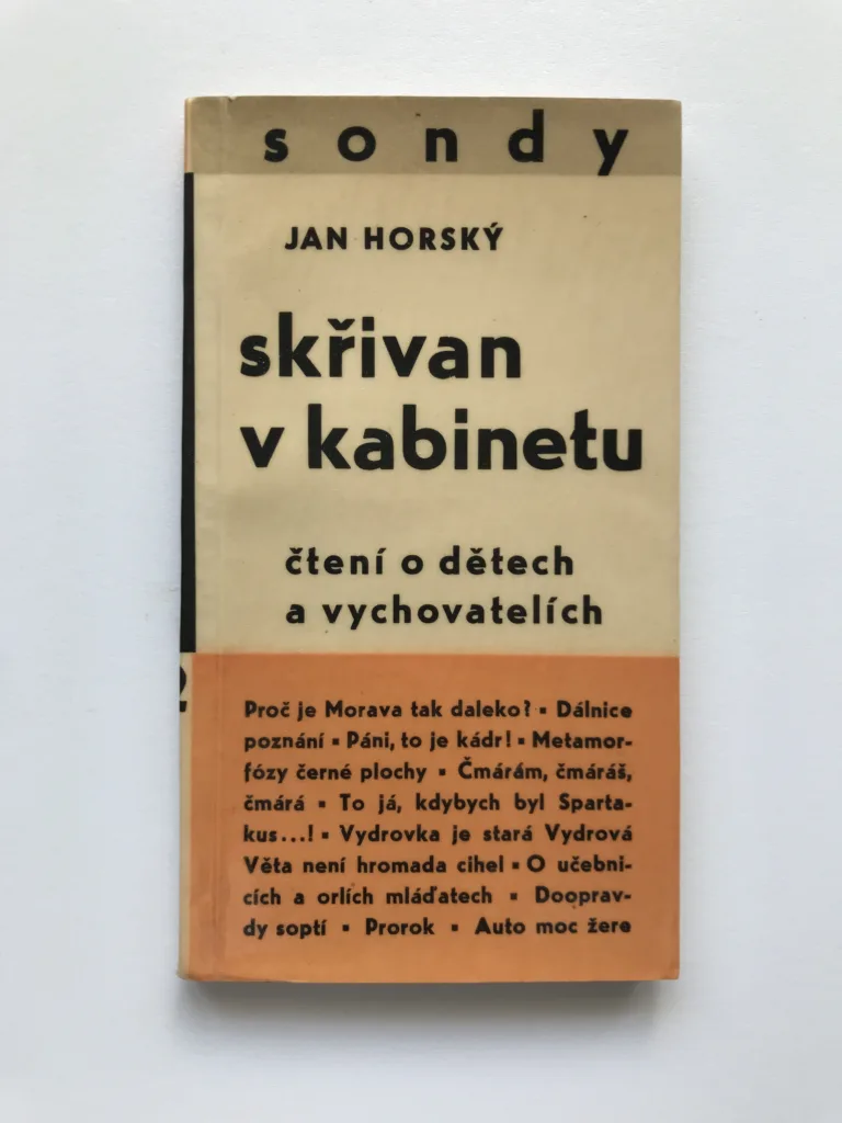 Skřivan v kabinetu (Čtení o dětech a vychovatelích), Jan Horský
