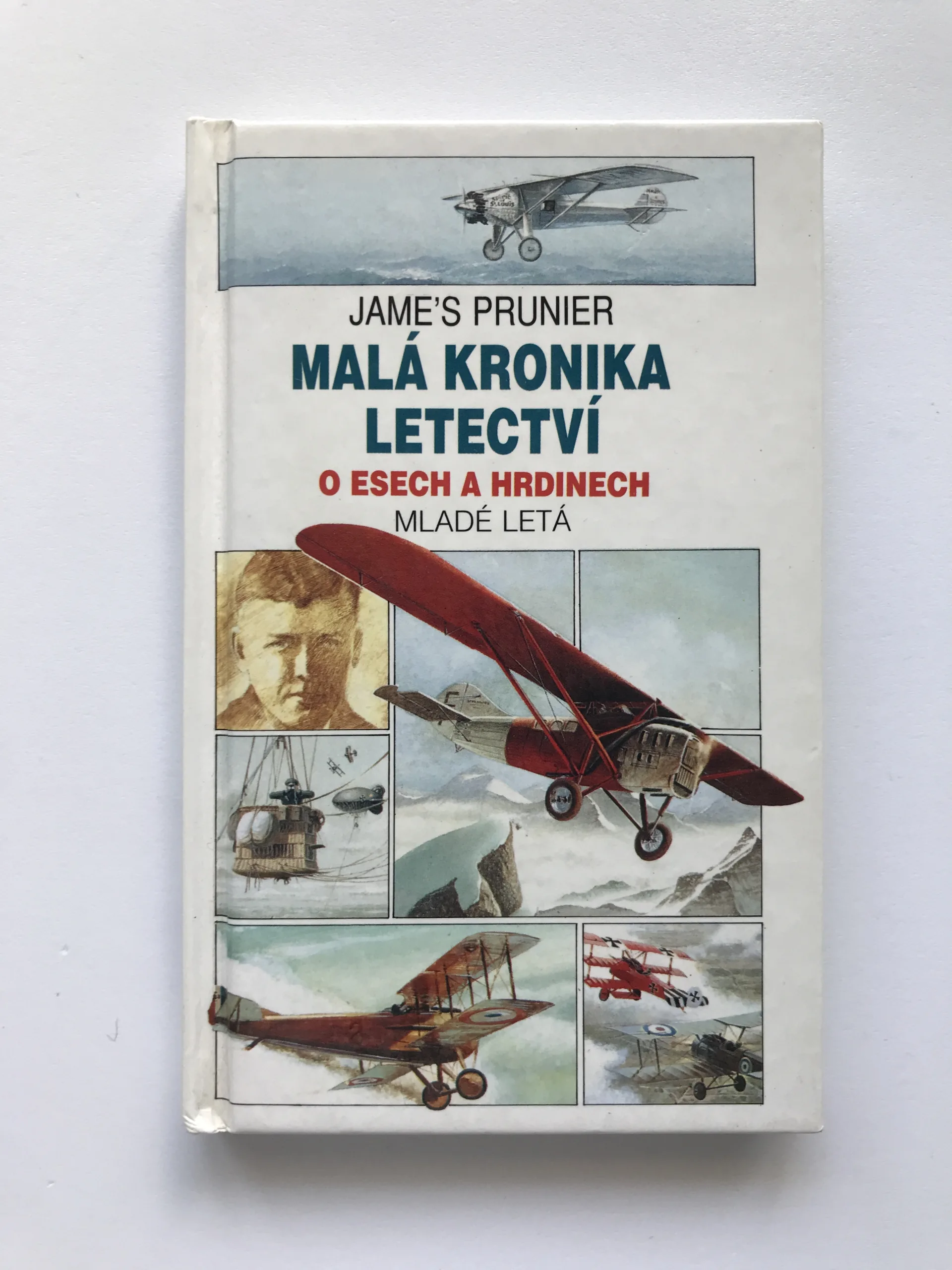 Malá kronika letectví 2 – O esech a hrdinech, Jame's Prunier