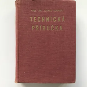 Technická příručka (Strojnické a dílenské tabulky), Zdenko Schmidt